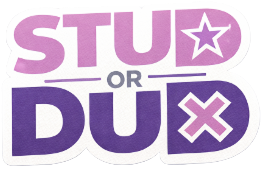 Stud or Dud
